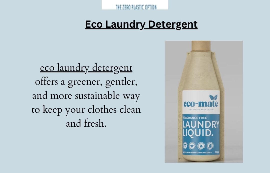 Eco Laundry detergent