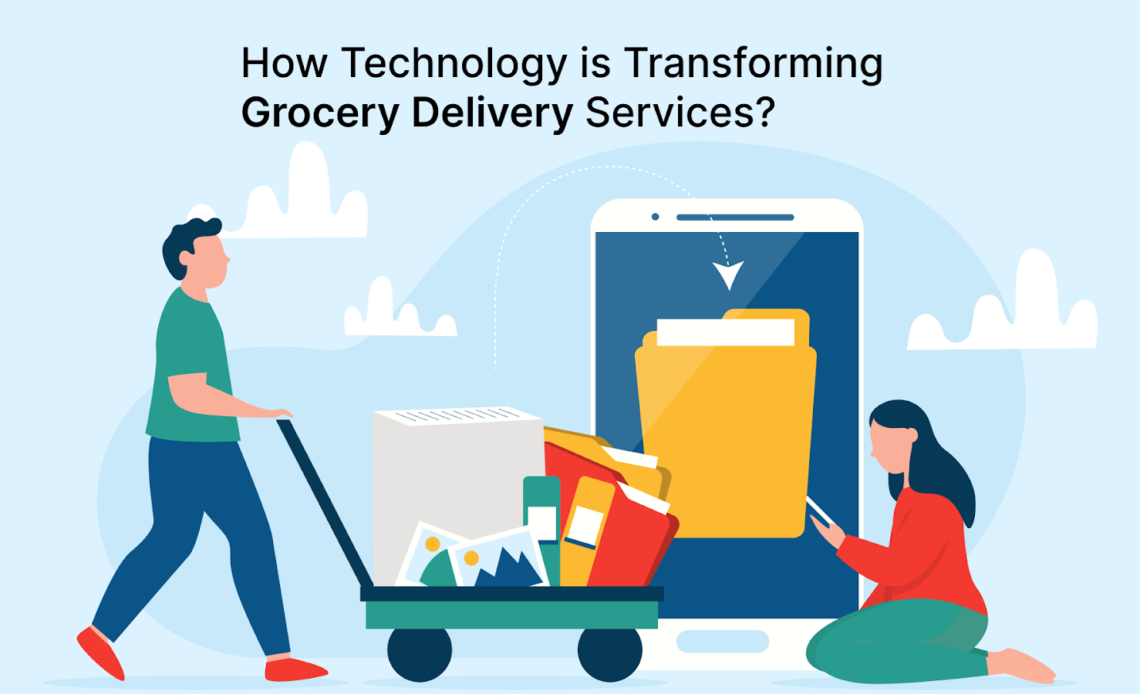 How Technology is Transforming Grocery Delivery Services_