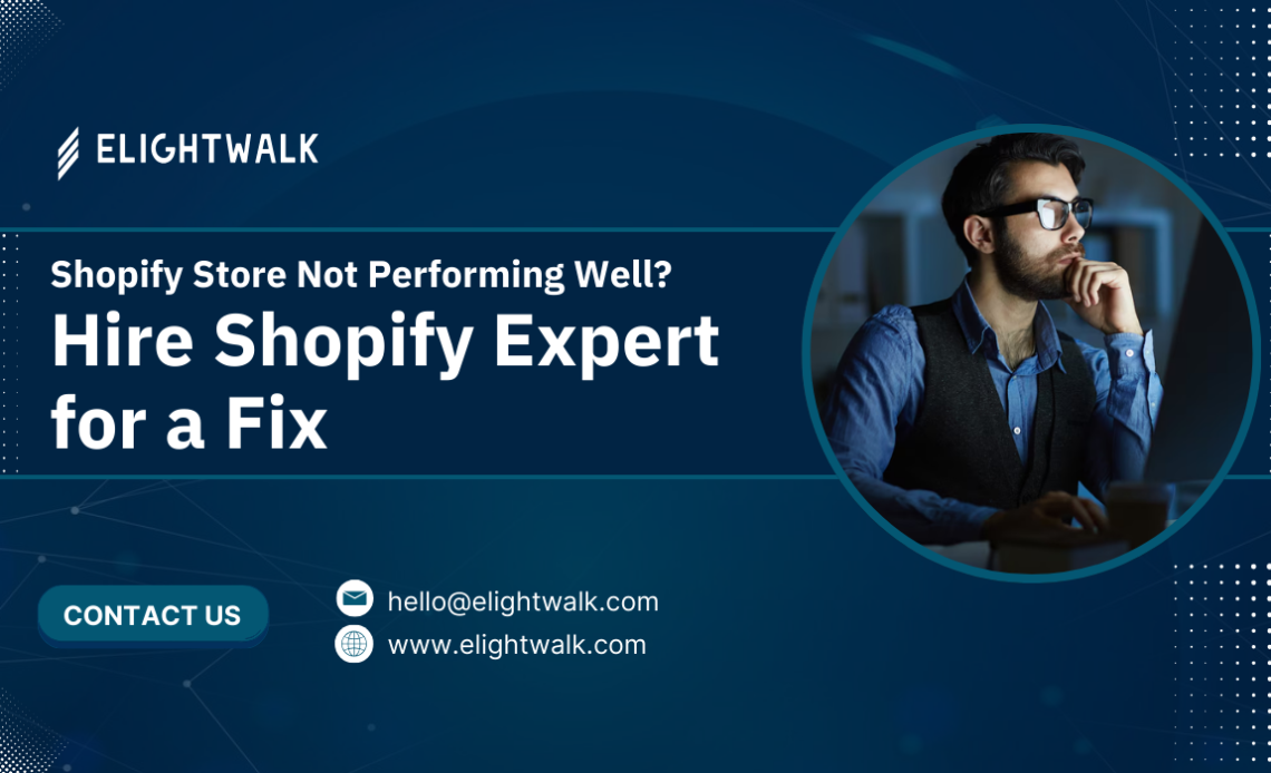 Shopify Store Not Performing Well? Hire Shopify Expert for a Fix